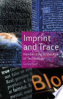 Imprint and trace handwriting in the age of technology /