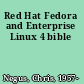 Red Hat Fedora and Enterprise Linux 4 bible