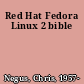 Red Hat Fedora Linux 2 bible