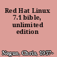 Red Hat Linux 7.1 bible, unlimited edition