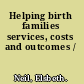 Helping birth families services, costs and outcomes /