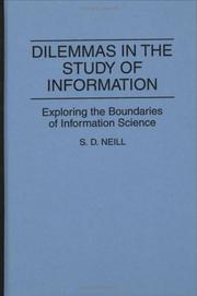 Dilemmas in the study of information : exploring the boundaries of information science /