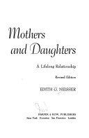 Mothers and daughters; a lifelong relationship /