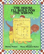 The house I'll build for the wrens /