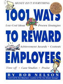 1001 ways to reward employees /