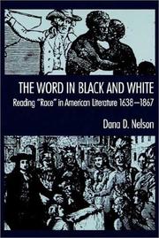 The word in black and white : reading "race" in American literature, 1638-1867 /