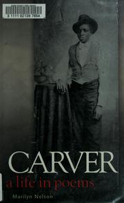 Carver, a life in poems /