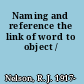 Naming and reference the link of word to object /