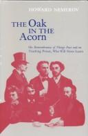 The oak in the acorn : on Rememberance of things past, and on teaching Proust, who will never learn /