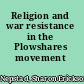 Religion and war resistance in the Plowshares movement