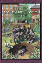 The story of the treasure seekers : being the adventures of the Bastable children in search of a fortune /