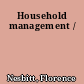 Household management /