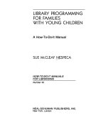 Library programming for families with young children : a how-to-do-it manual /