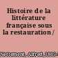 Histoire de la littérature française sous la restauration /