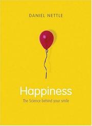 Happiness : the science behind your smile /