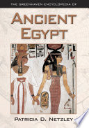 The Greenhaven encyclopedia of ancient Egypt /