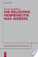 Die Religionshermeneutik Max Webers /