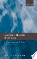 Rousseau's theodicy of self-love evil, rationality, and the drive for recognition /