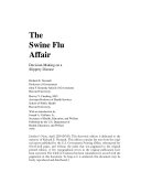 The swine flu affair : decision-making on a slippery disease /