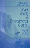 Mass media & environmental conflict : America's green crusades /