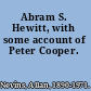 Abram S. Hewitt, with some account of Peter Cooper.