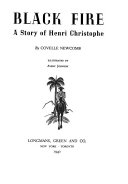 Black fire : a story of Henri Christophe /