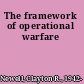 The framework of operational warfare