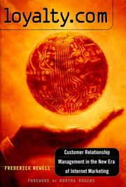 Loyalty.com : customer relationship management in the new era of Internet marketing /