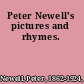 Peter Newell's pictures and rhymes.