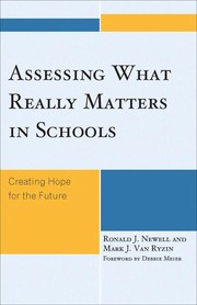 Assessing what really matters in schools : creating hope for the future /