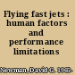 Flying fast jets : human factors and performance limitations /