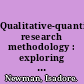 Qualitative-quantitative research methodology : exploring the interactive continuum /