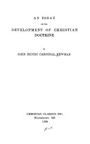 An essay on the development of Christian doctrine.