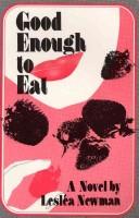 Good enough to eat : a novel /
