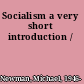 Socialism a very short introduction /