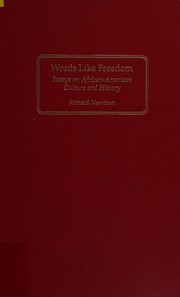 Words like freedom : essays on African-American culture and history /