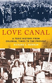 Love Canal : a toxic history from Colonial times to the present /