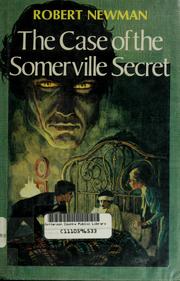 The case of the Somerville secret /