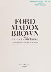 Ford Madox Brown : and the Pre-Raphaelite circle /