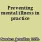 Preventing mental illness in practice