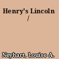 Henry's Lincoln /