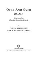 Over and over again : understanding obsessive-compulsive disorder /