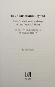 Boundaries and Beyond China's Maritime Southeast  in Late Imperial Times /