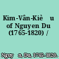 Kim-Vân-Kiè̂u of Nguyen Du (1765-1820) /
