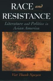 Race & resistance : literature & politics in Asian America /