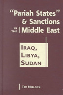 Pariah states & sanctions in the Middle East : Iraq, Libya, Sudan /