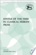 The syntax of the verb in Classical Hebrew prose