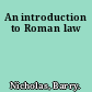 An introduction to Roman law