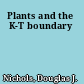 Plants and the K-T boundary