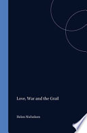 Love, war, and the Grail